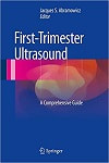 First Trimester Ultrasound - A Comprehensive Guide
