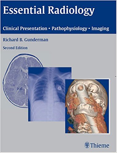 Gunderman - Essential Radiology, 2e