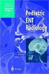 Pediatric ENT Radiology