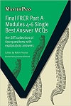 MasterPass: Final FRCR Part A Modules 4-6 Single Best Answer MCQS
